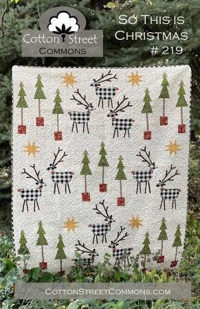 So This is Christmas by Marcea Owens for Cotton Street Commons - Paper Pattern - Traditional Piecing and Appliqué