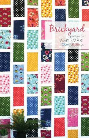 Brickyard by Amy Smart - Diary of a Quilter - Multiple Size Included - Layer Cake Friendly - Paper Pattern