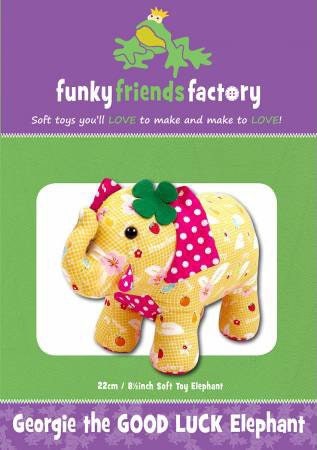Georgie the Good Luck Elephant Pattern - Stuffed Animal Pattern - Funky Friends Factory 