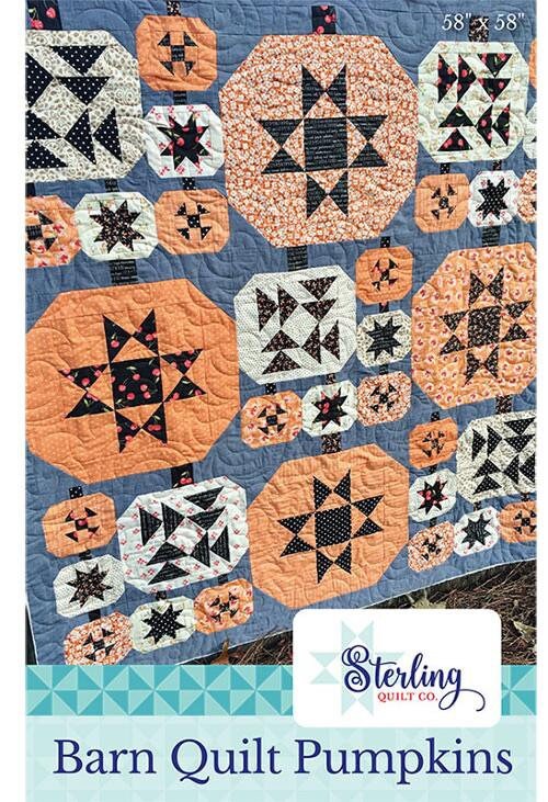 Barn Quilt Pumpkins Quilt Pattern by Sterling Quilt Co - 58’ x 58”Paper Pattern
