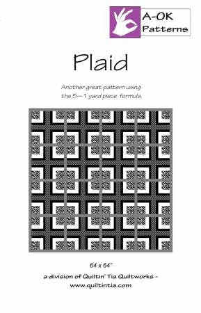 Plaid - 64” x 64” - A OK Patterns - Quiltin’ Tia - Paper Pattern - WAOK010
